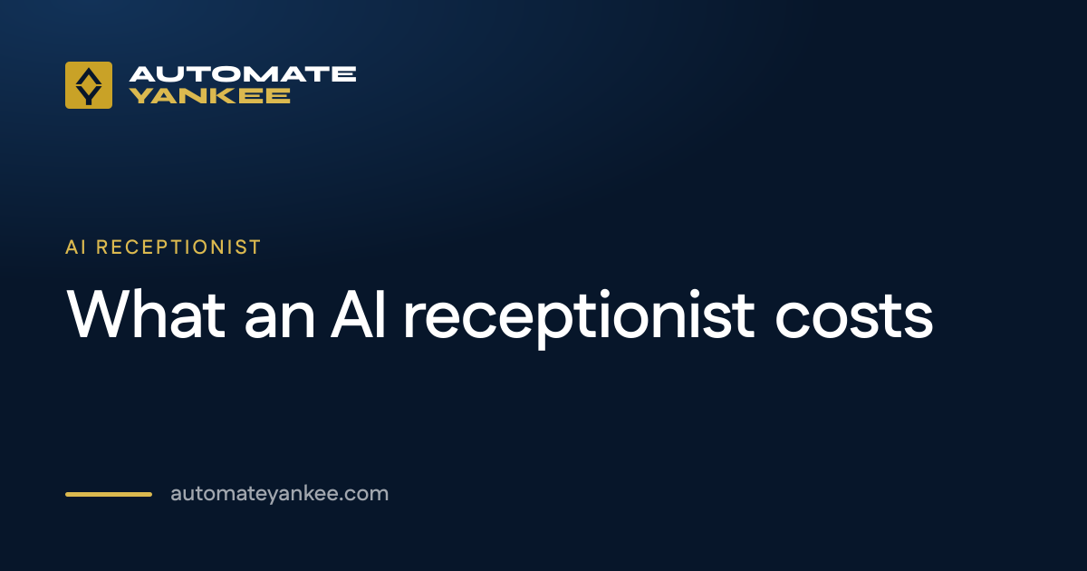 What an AI receptionist costs